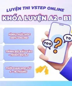 Khóa luyện thi Vstep Online A2 - B1