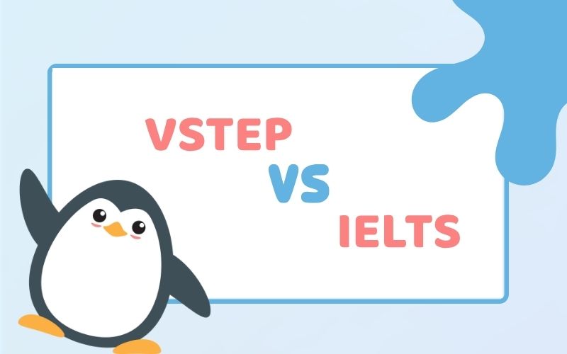 Nên thi VSTEP hay IELTS/TOEIC?